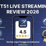 Hot51 Live Streaming Review: Pengalaman Nyata Pengguna Indonesia 2026